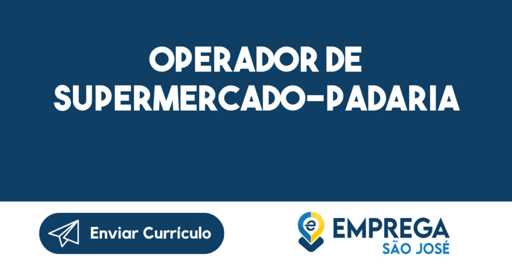 Operador De Supermercado-Padaria-São José Dos Campos - Sp 1