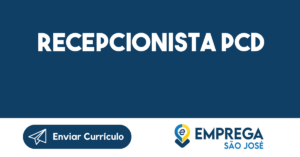 Recepcionista Pcd-São José Dos Campos - Sp 1