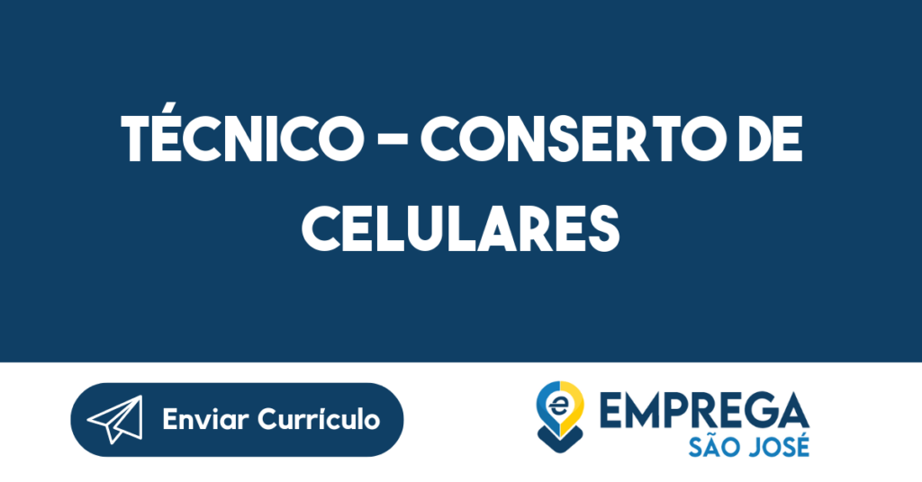 Técnico - Conserto De Celulares 1