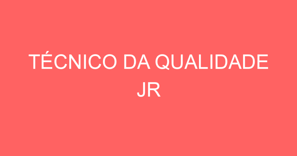 Técnico Da Qualidade Jr-São José Dos Campos - Sp 1