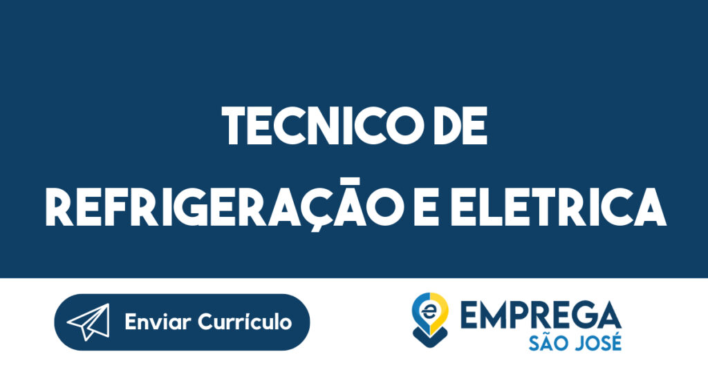 Tecnico De Refrigeração E Eletrica-São José Dos Campos - Sp 1