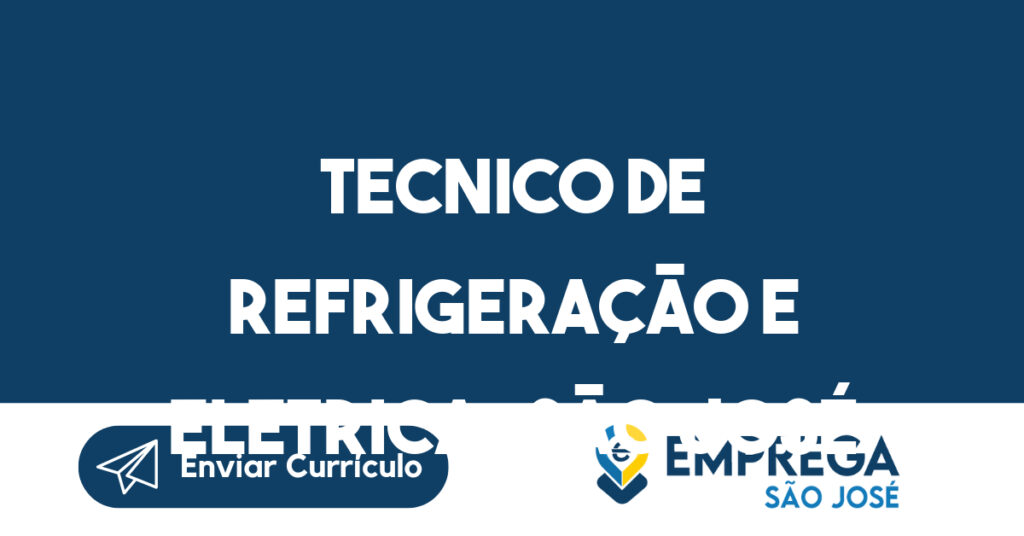 Tecnico De Refrigeração E Eletrica-São José Dos Campos - Sp 1