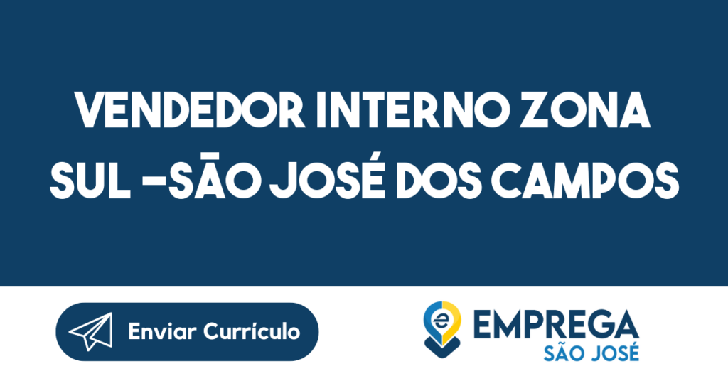 Vendedor Interno Zona Sul -São José Dos Campos - Sp 1