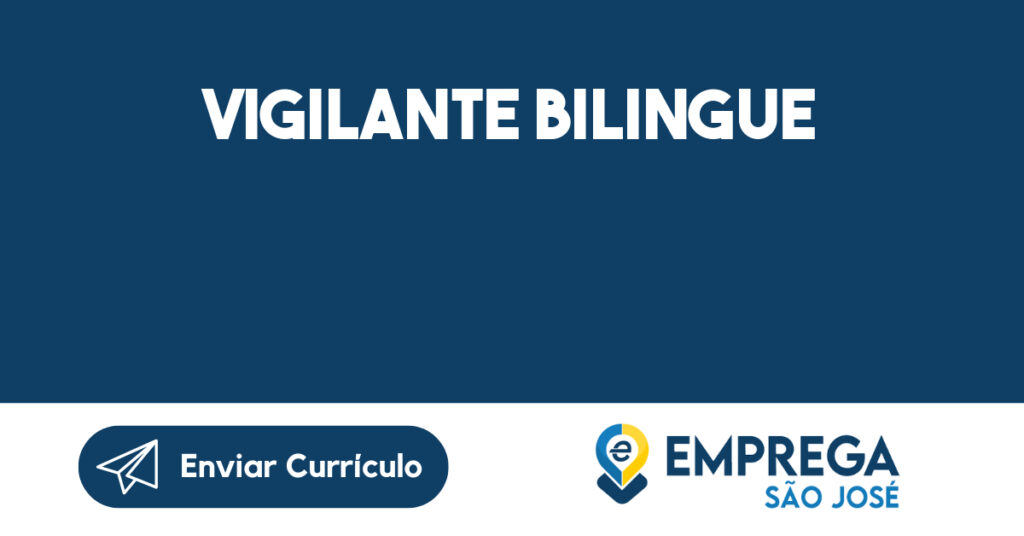 Vigilante Bilingue-São José Dos Campos - Sp 1