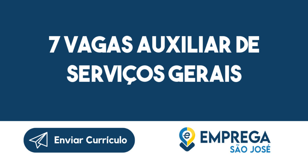 7 Vagas Auxiliar De Serviços Gerais-Jacarei - Sp 1