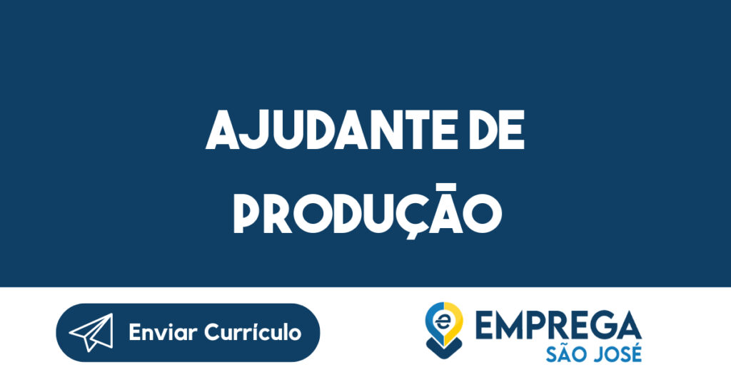 Ajudante De Produção-São José Dos Campos - Sp 1