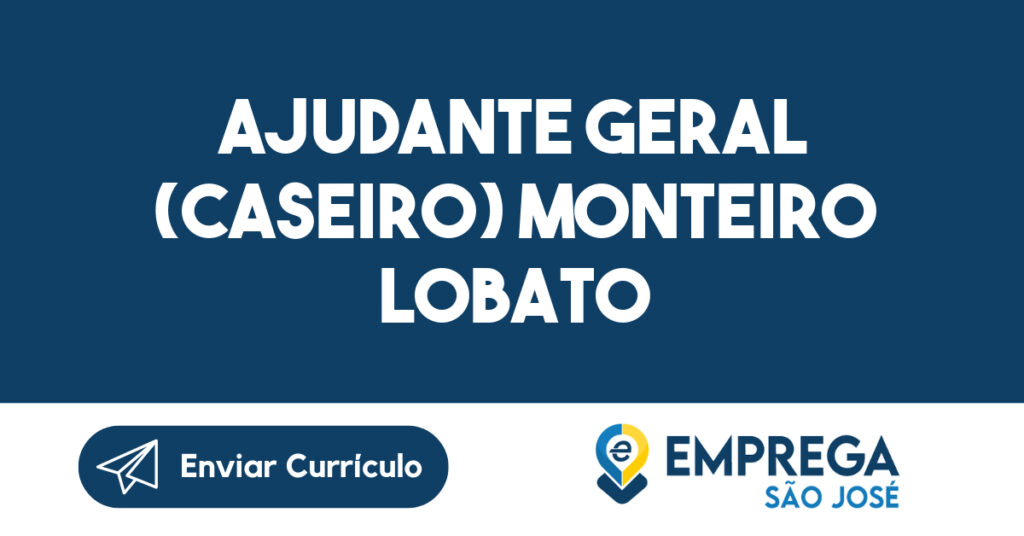 Ajudante Geral (Caseiro) Monteiro Lobato -São José Dos Campos - Sp 1