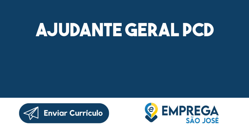 Ajudante Geral Pcd-Jacarei - Sp 1