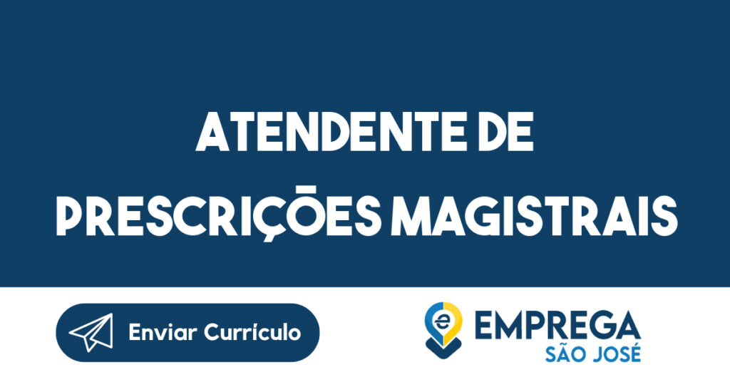 Atendente De Prescrições Magistrais-São José Dos Campos - Sp 1