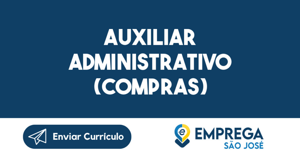 Auxiliar Administrativo (Compras)-São José Dos Campos - Sp 1