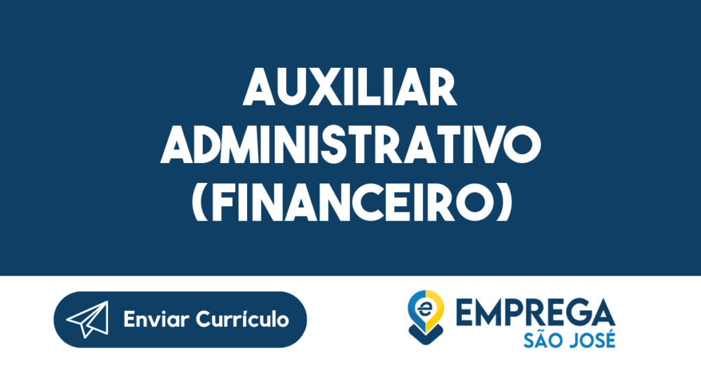 Auxiliar Administrativo (Financeiro)-São José Dos Campos - Sp 1