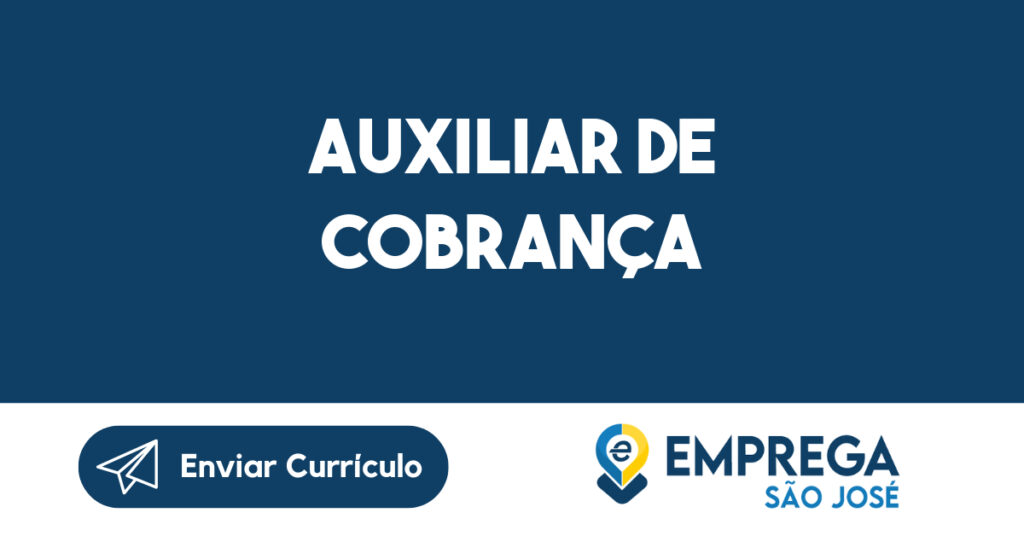 Auxiliar De Cobrança-São José Dos Campos - Sp 1