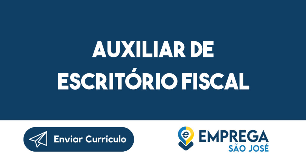 Auxiliar De Escritório Fiscal-São José Dos Campos - Sp 1