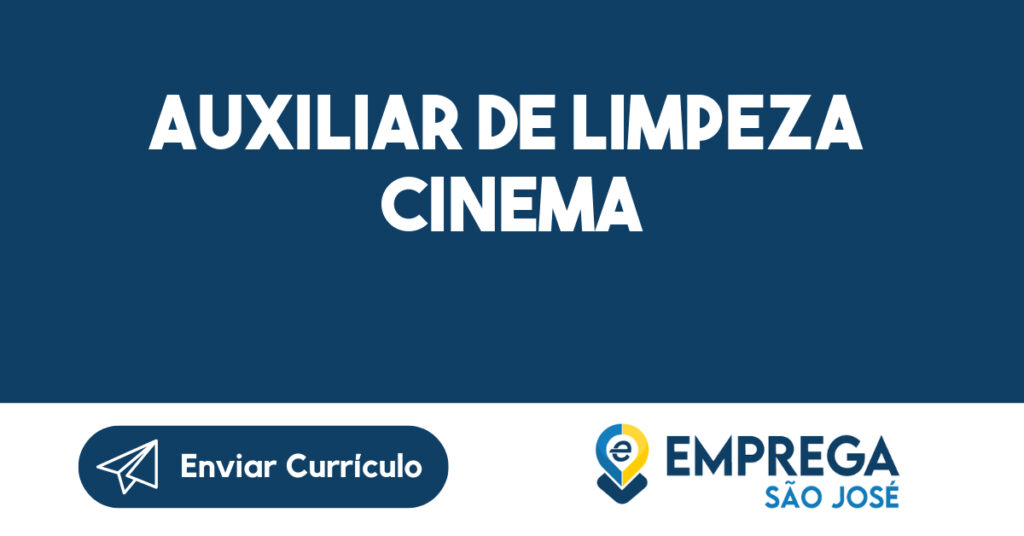 Auxiliar De Limpeza Cinema-São José Dos Campos - Sp 1