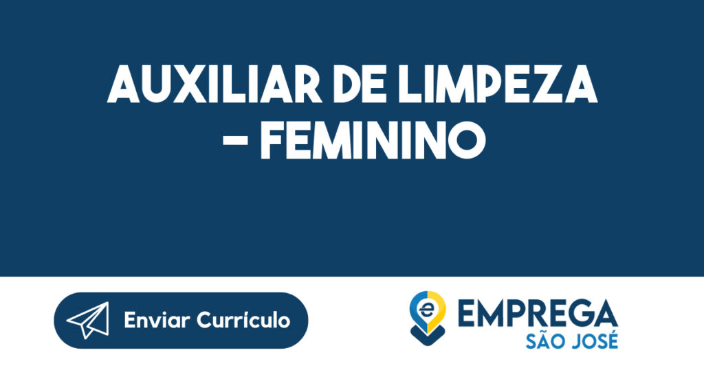 Auxiliar De Limpeza - Feminino-São José Dos Campos - Sp 1