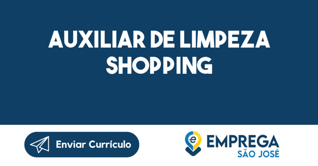 Auxiliar De Limpeza Shopping-São José Dos Campos - Sp 1