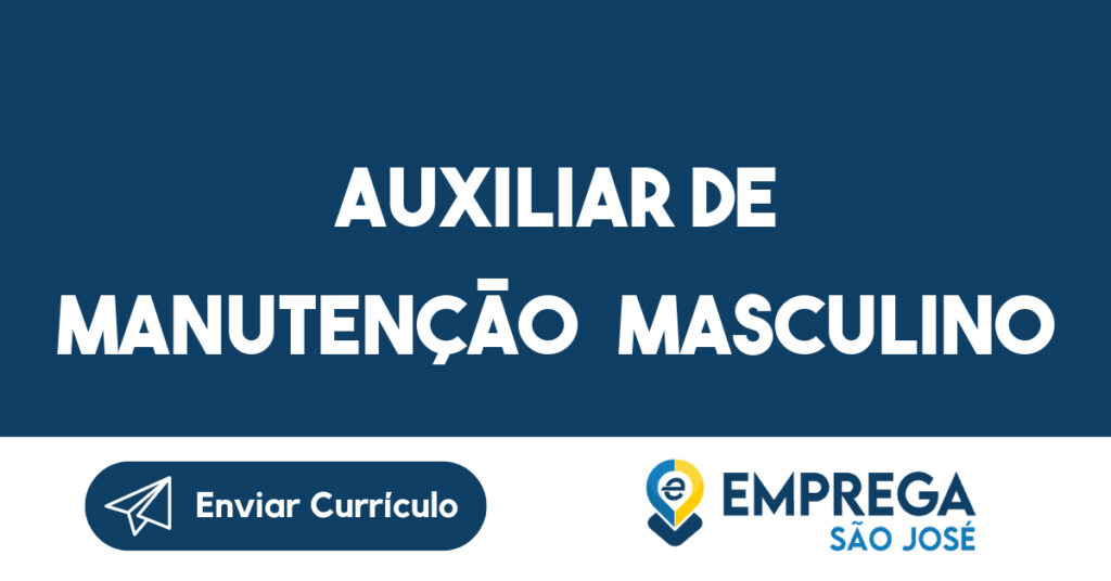 Auxiliar De Manutenção Masculino-São José Dos Campos - Sp 1