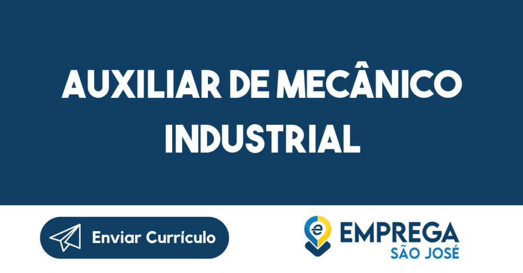 Auxiliar De Mecânico Industrial-São José Dos Campos - Sp 1