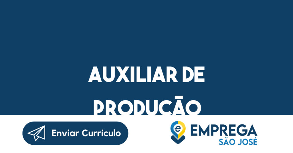 Auxiliar De Produção-São José Dos Campos - Sp 1