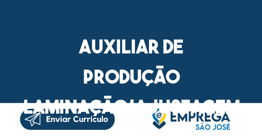 Auxiliar De Produção Laminação/Ajustagem -São José Dos Campos - Sp 1