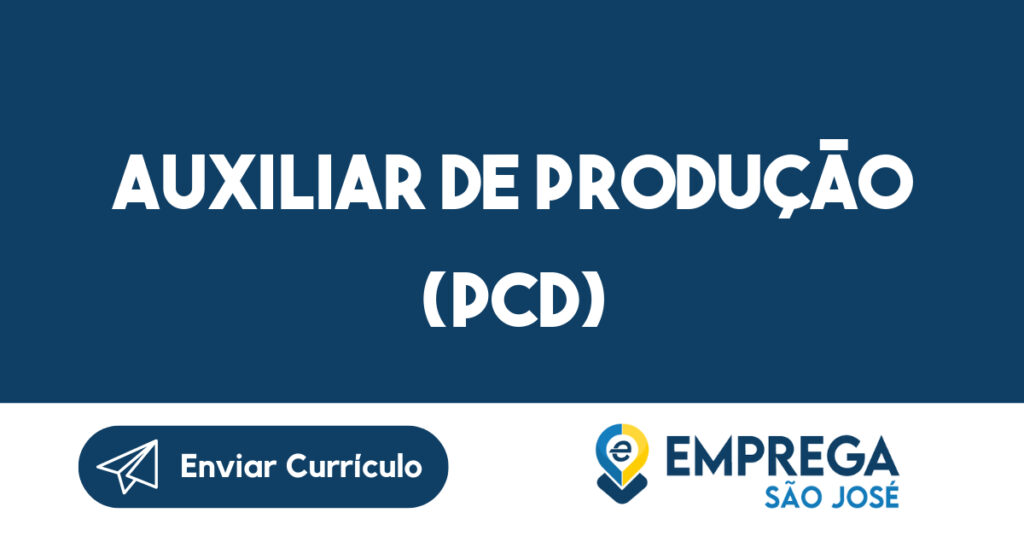 Auxiliar De Produção (Pcd)-São José Dos Campos - Sp 1