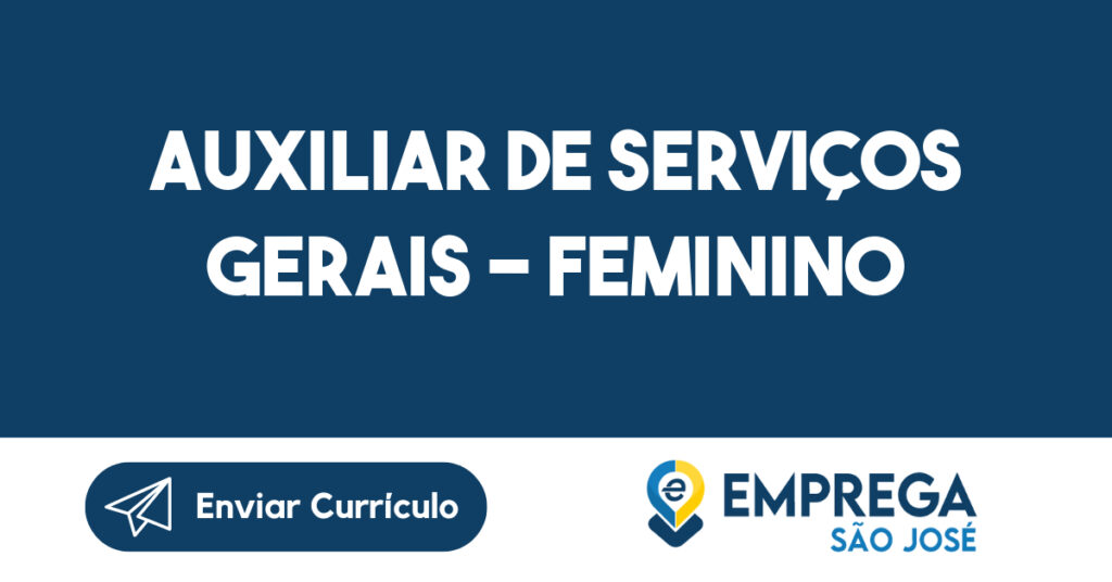 Auxiliar De Serviços Gerais - Feminino-São José Dos Campos - Sp 1