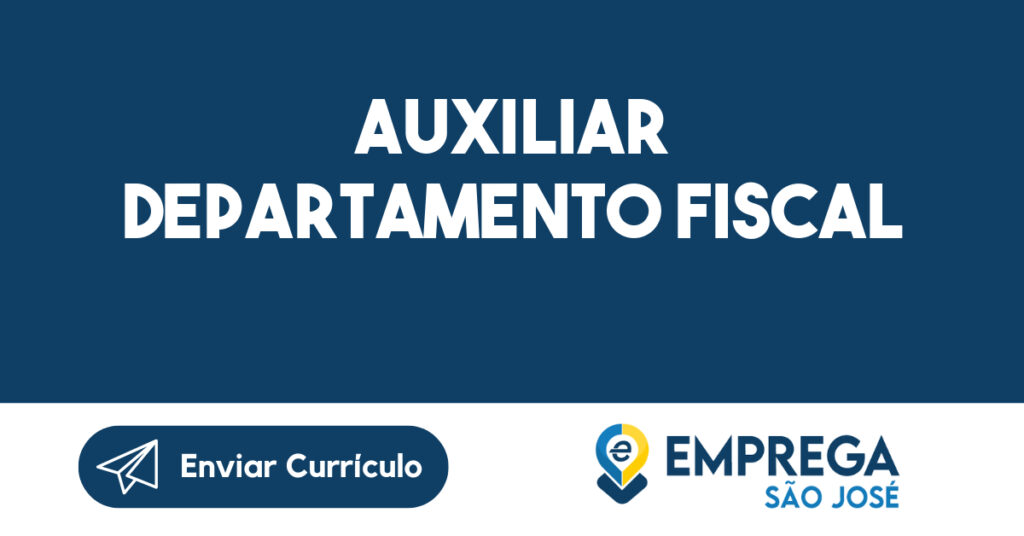 Auxiliar Departamento Fiscal-São José Dos Campos - Sp 1