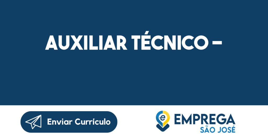 Auxiliar Técnico - Elétrica/Eletronica/Automação Industrial -São José Dos Campos - Sp 1