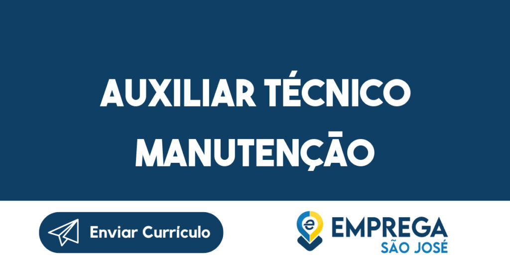 Auxiliar Técnico Manutenção-São José Dos Campos - Sp 1