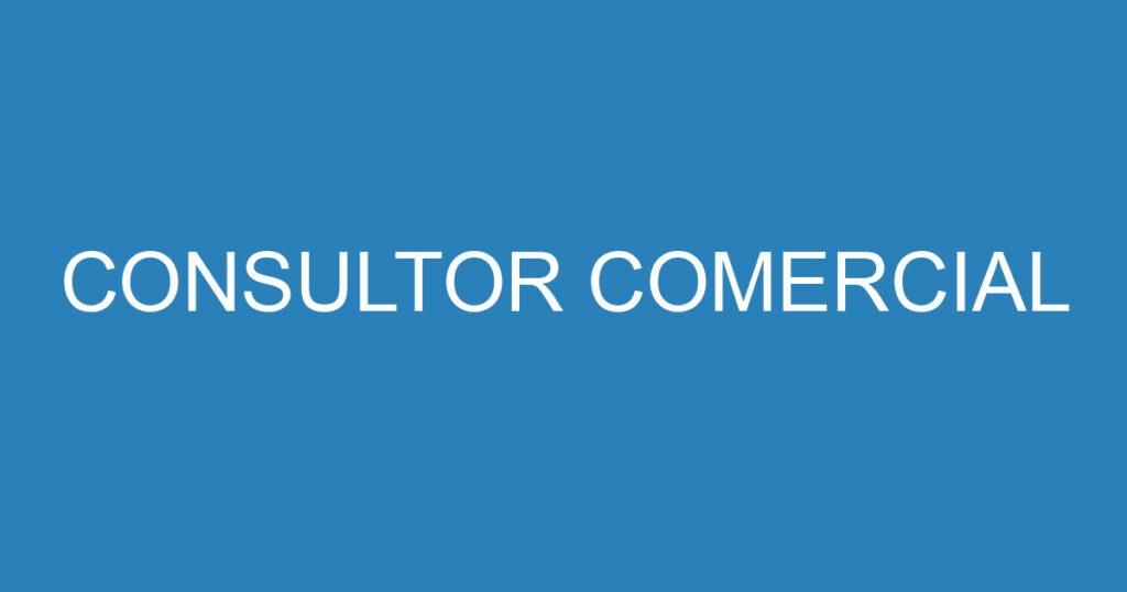 Consultor Comercial 1