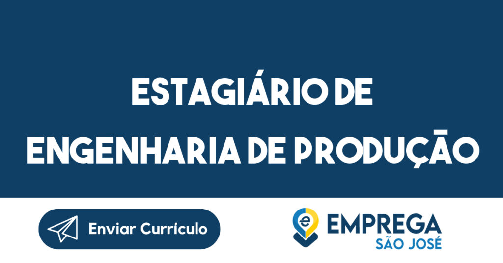 Estagiário De Engenharia De Produção-São José Dos Campos - Sp 1