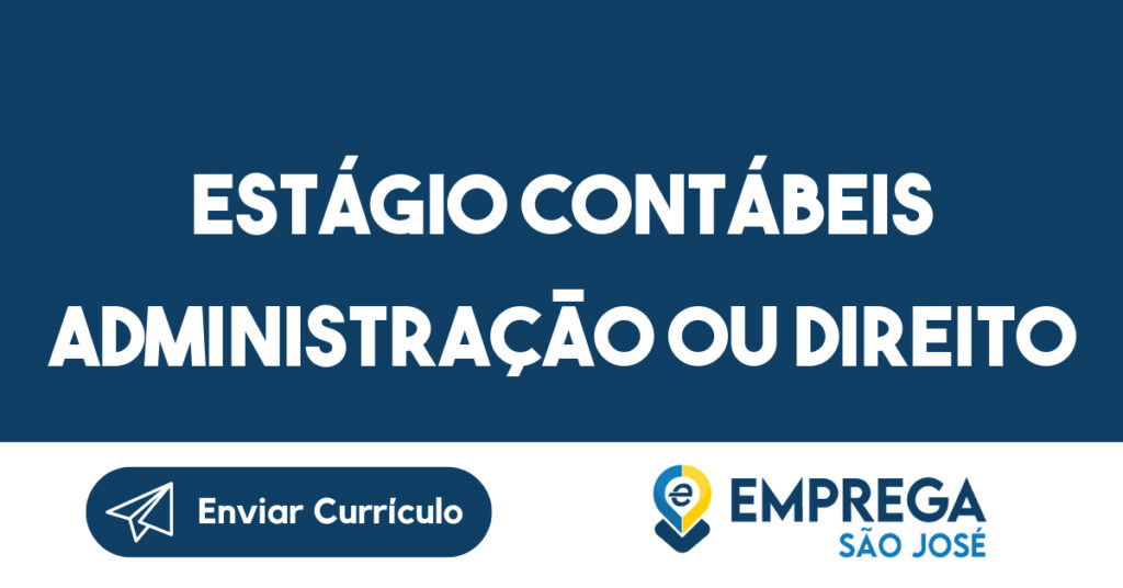 Estágio Contábeis Administração Ou Direito-São José Dos Campos - Sp 1