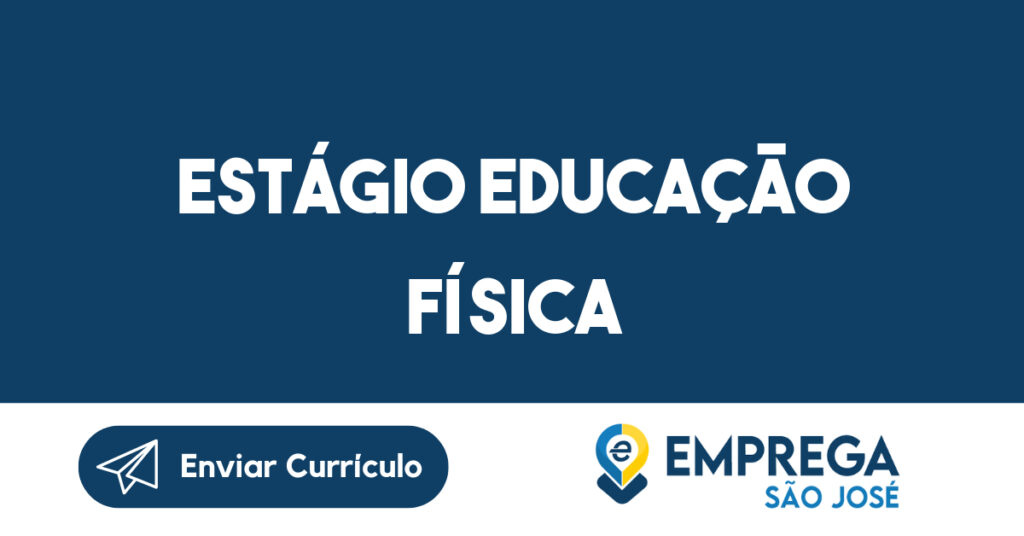 Estágio Educação Física-São José Dos Campos - Sp 1