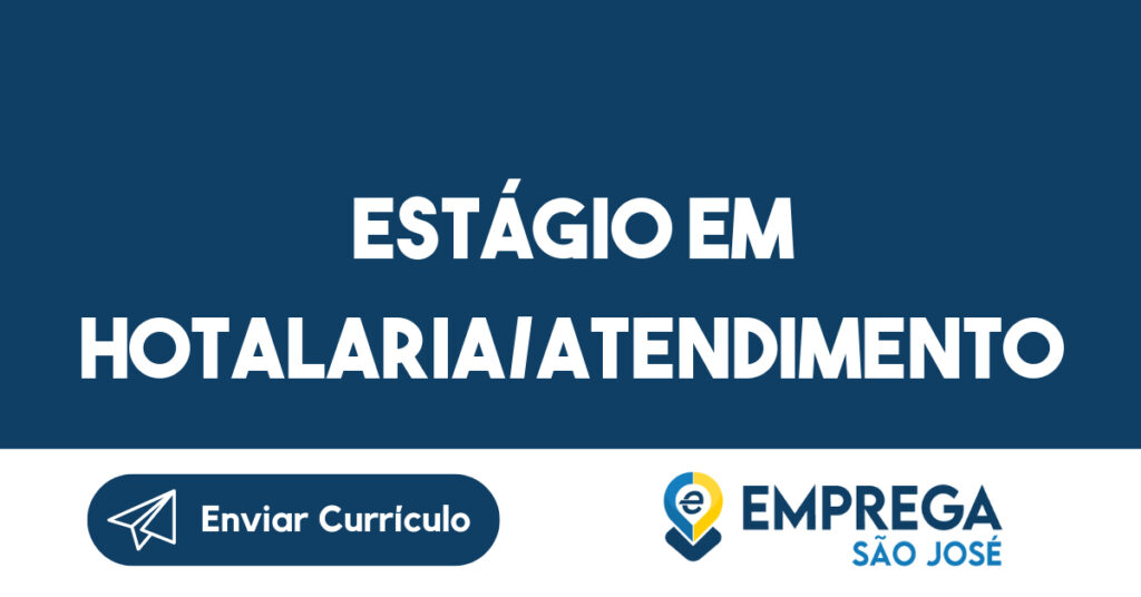 Estágio Em Hotalaria/Atendimento-São José Dos Campos - Sp 1