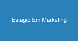 Estagio Em Marketing 6