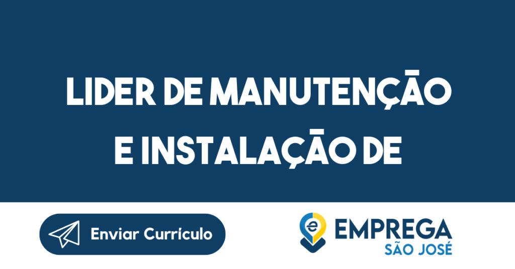 Lider De Manutenção E Instalação De Refrigeração-São José Dos Campos - Sp 1