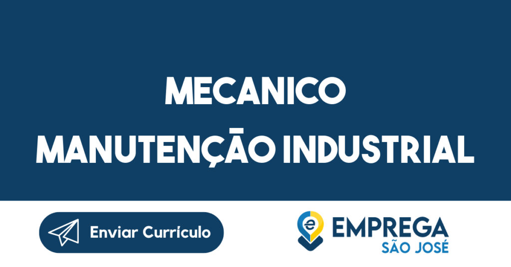 Mecanico Manutenção Industrial-São José Dos Campos - Sp 1