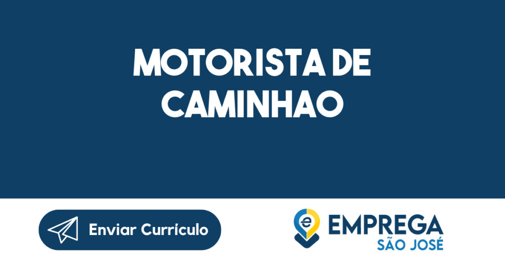 Motorista De Caminhao-São José Dos Campos - Sp 1