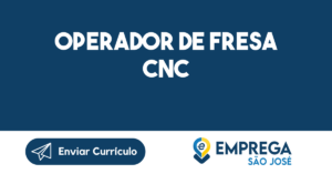 Operador De Fresa Cnc-São José Dos Campos - Sp 9