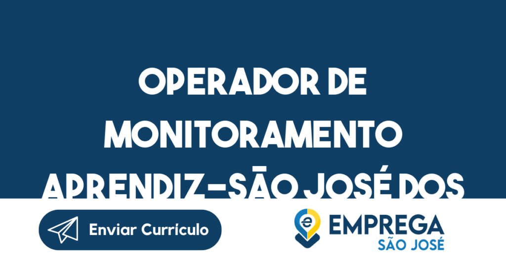 Operador De Monitoramento Aprendiz-São José Dos Campos - Sp 1