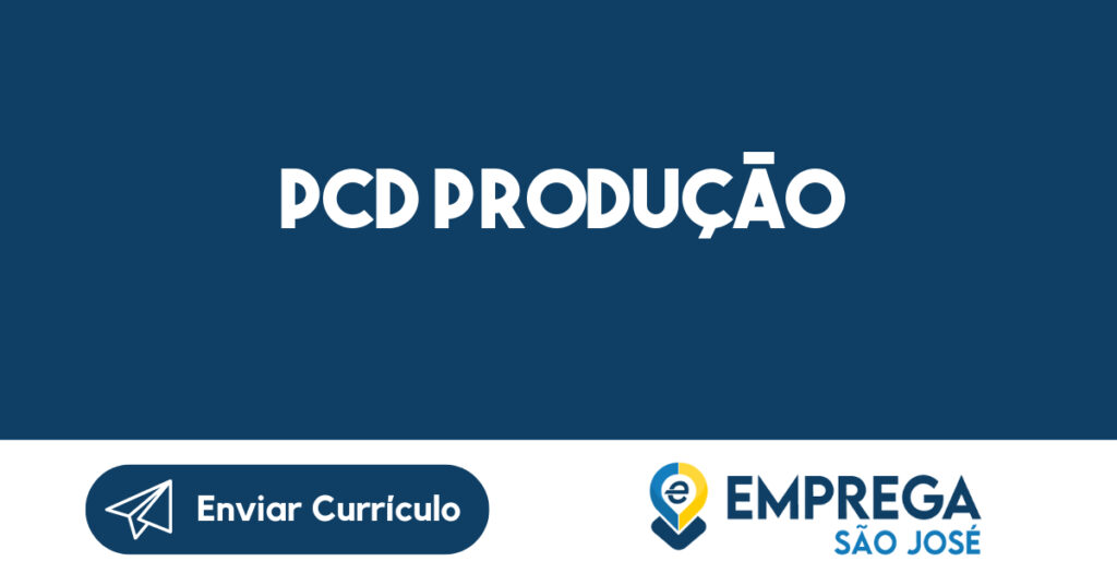 Pcd Produção-São José Dos Campos - Sp 1