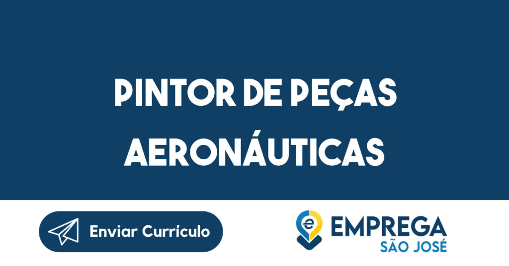 Pintor De Peças Aeronáuticas-São José Dos Campos - Sp 1