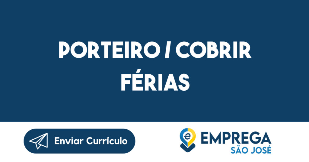 Porteiro / Cobrir Férias-São José Dos Campos - Sp 1