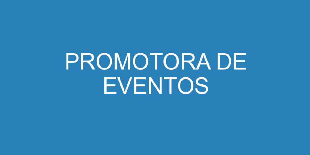 Promotora De Eventos 1