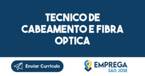 Tecnico De Cabeamento E Fibra Optica-São José Dos Campos - Sp 8