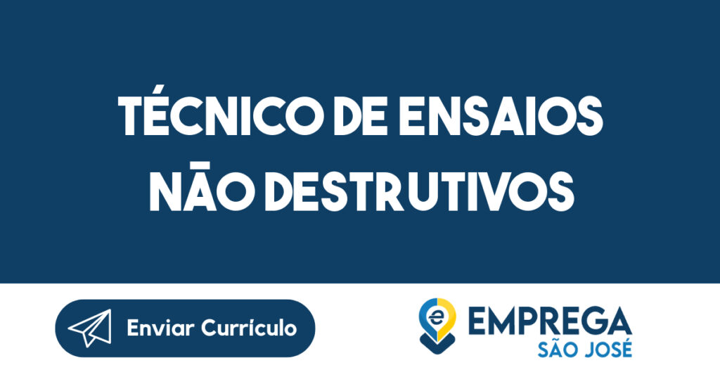 Técnico De Ensaios Não Destrutivos-São José Dos Campos - Sp 1