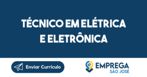 Técnico Em Elétrica E Eletrônica-São José Dos Campos - Sp 13