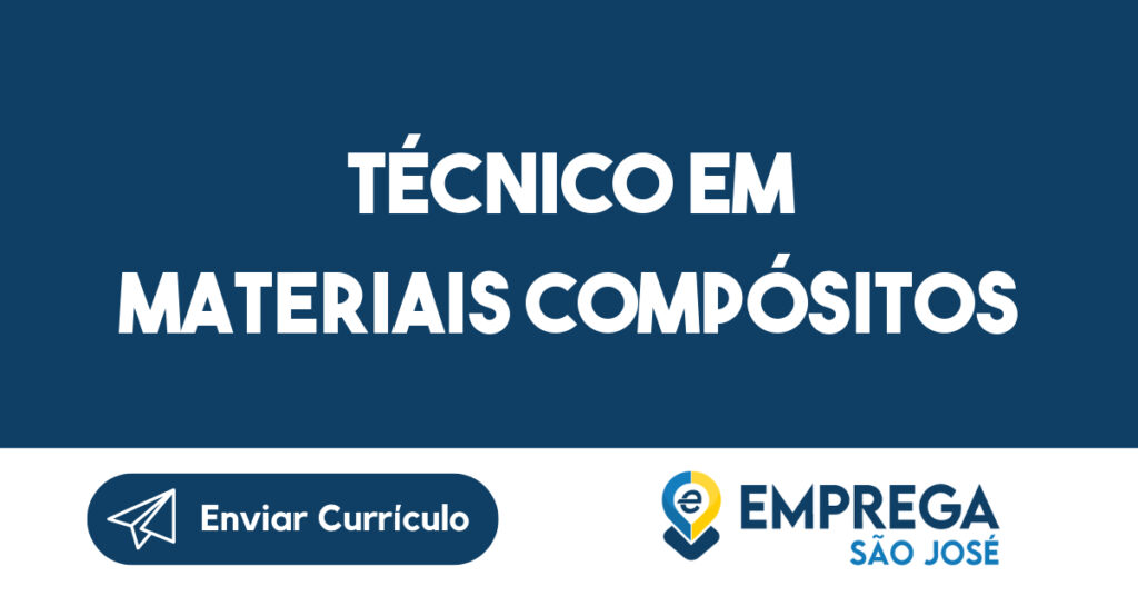 Técnico Em Materiais Compósitos-São José Dos Campos - Sp 1