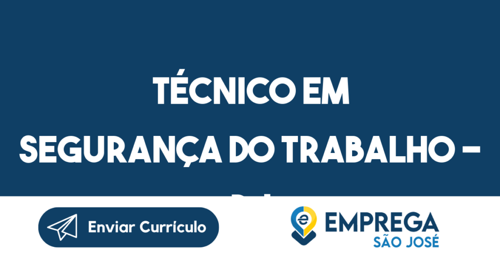 Técnico Em Segurança Do Trabalho - Pj 1