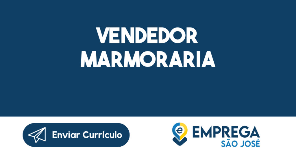 Vendedor Marmoraria-São José Dos Campos - Sp 1